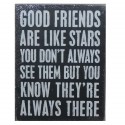 Statement, Good Friends are like stars,,,